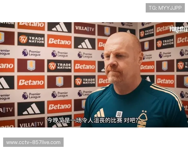 诺丁汉森林客场挑战维拉,戴奇防守反击战术待验 诺丁汉森林客场挑战维拉,戴奇防守反击战术待验